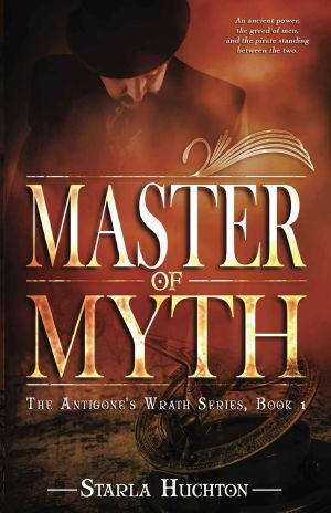 [Antigone's Wrath 01] • Master of Myth